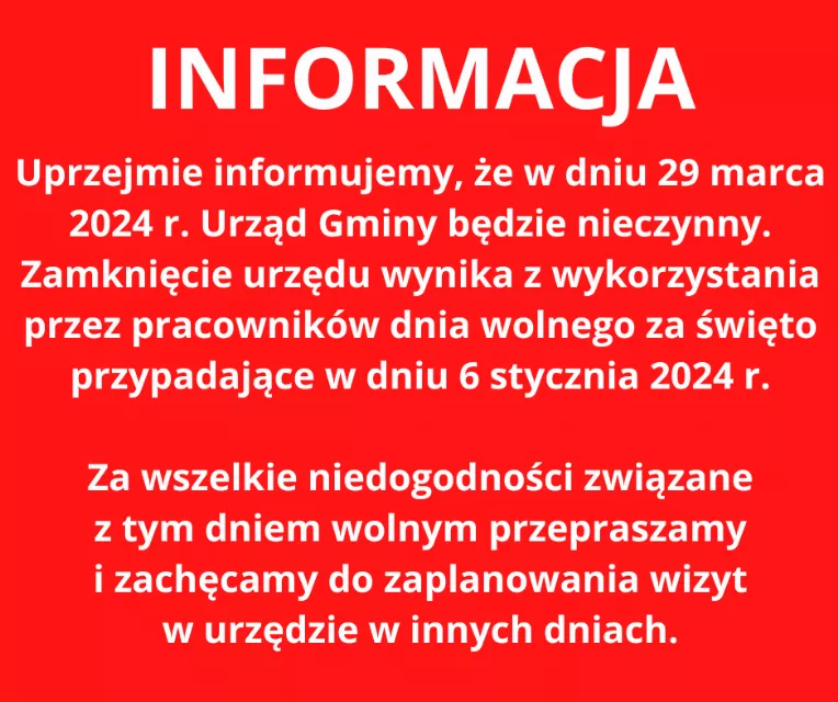Informacja - Urząd Gminy Koszęcin w dniu 29 marca 2024 r. będzie nieczynny