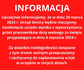 Informacja - Urząd Gminy Koszęcin w dniu 29 marca 2024 r. będzie nieczynny